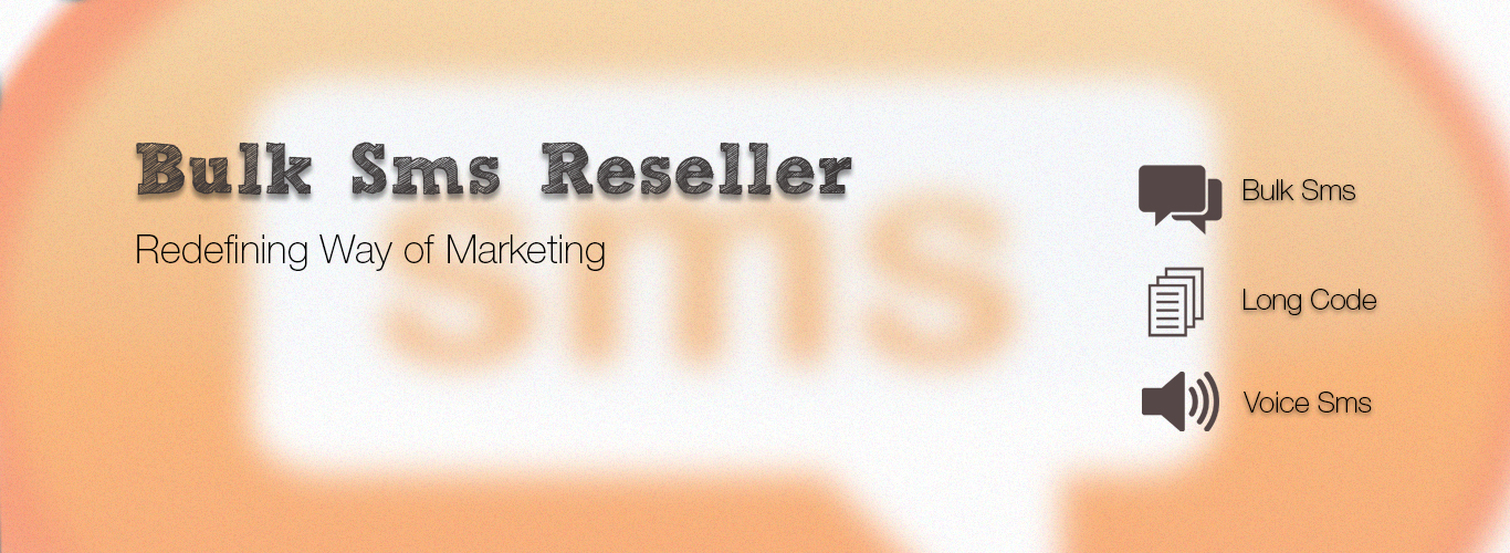 White Label Bulk SMS Reseller Service Provider in Delhi