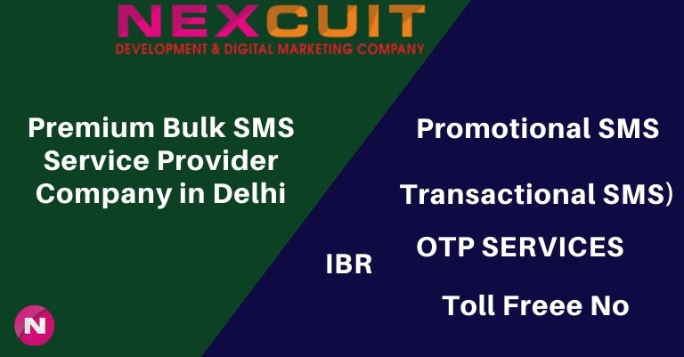 Premium Bulk SMS Service Provider Company in Delhi nexcuit