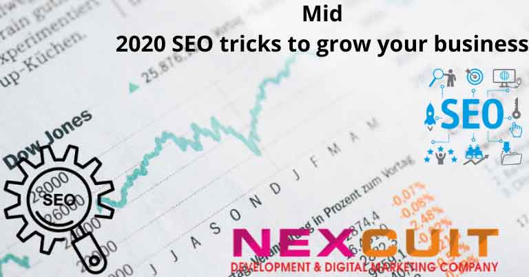 Mid 2020 SEO tricks to grow your business