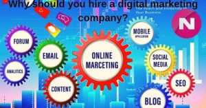 Why should you hire a digital marketing company?